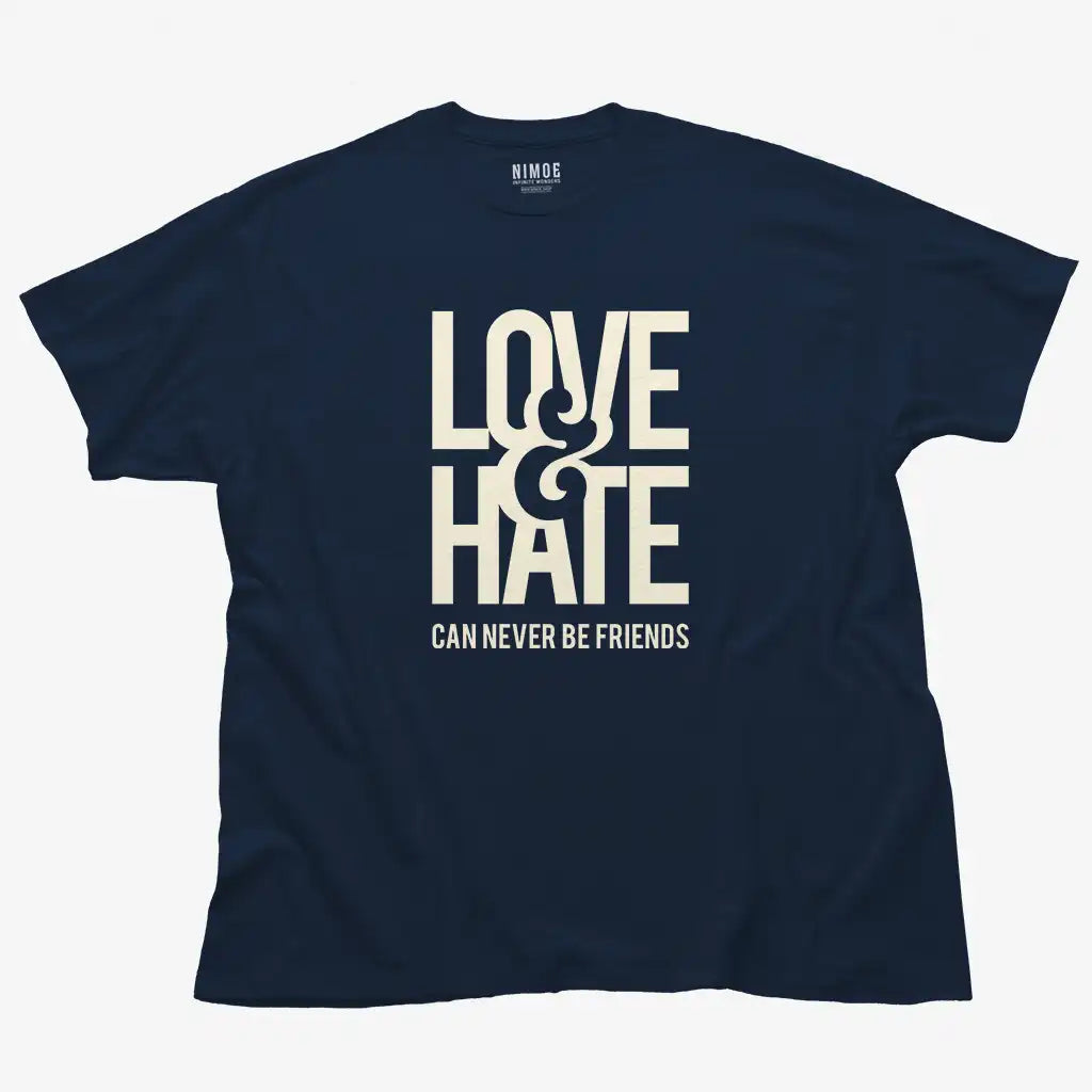 Love & hate unisex classic t-shirt in navy color displaying monocolor typography design.