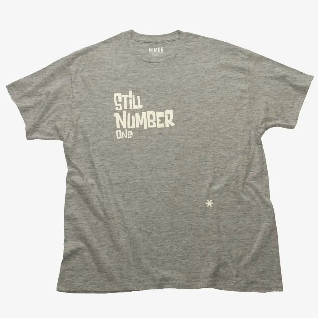 Still number one unisex classic t-shirt in sport gray color displaying handcrafted letter design.